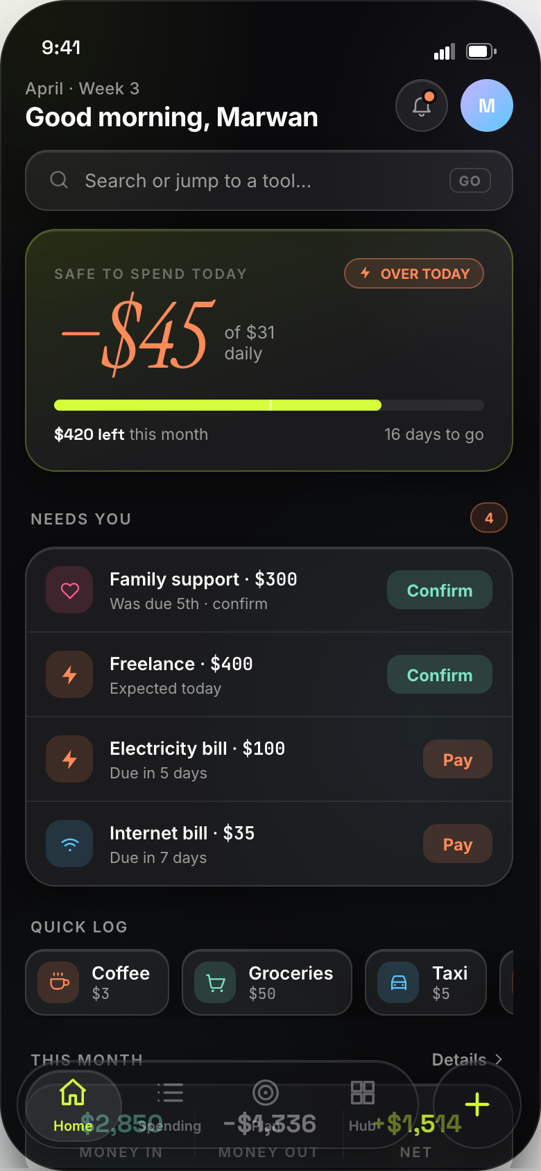 Tallet home screen showing safe-to-spend today, bills that need you, and quick log